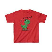 Load image into Gallery viewer, &quot;Be Awesome!&quot; T-Rex Tee
